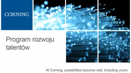 Trwa rekrutacja do prestiżowego programu dla studentów Praca, BIZNES - Firma Corning poszukuje kandydatów do kolejnej edycji programu rozwojowego, w trakcie którego uczestnik pozna funkcjonowanie działów amerykańskiego przedsiębiorstwa i zdobędzie specjalistyczne umiejętności.