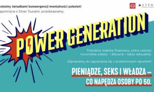 Potencjał rynkowy osób w wieku 50+, czyli czas na "Power Generation”